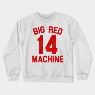 Big Red Machine #14 Crewneck Sweatshirt